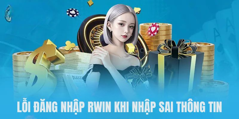 Lỗi đăng nhập RWIN do tài khoản bị khoá